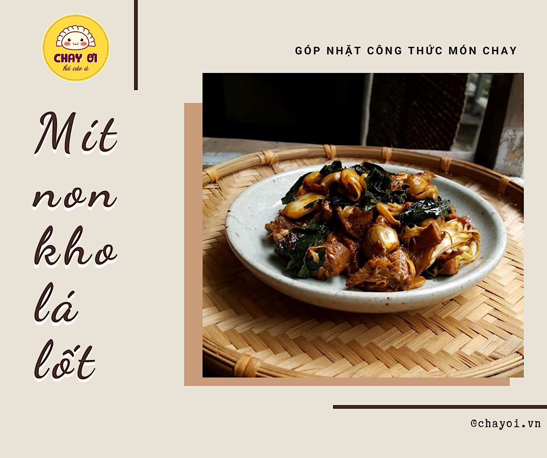 Mít non kho lá lốt